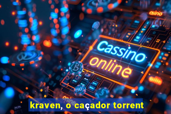 kraven, o caçador torrent