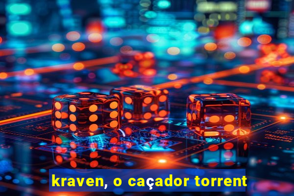 kraven, o caçador torrent