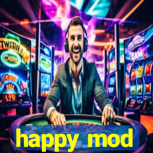 happy mod