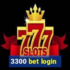 3300 bet login