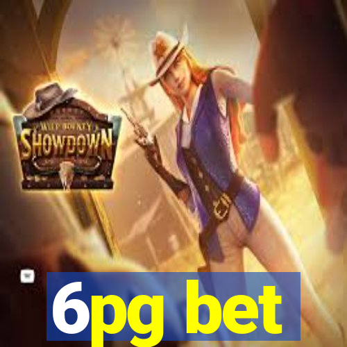 6pg bet