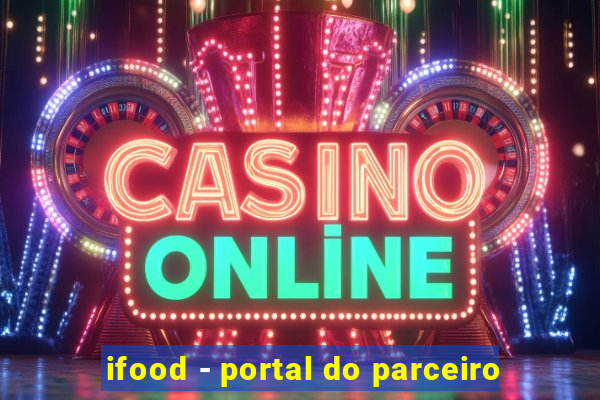 ifood - portal do parceiro