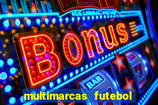 multimarcas futebol ao vivo