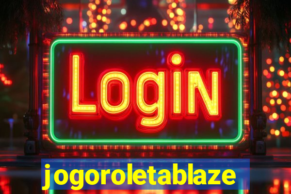 jogoroletablaze