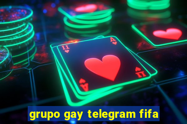 grupo gay telegram fifa