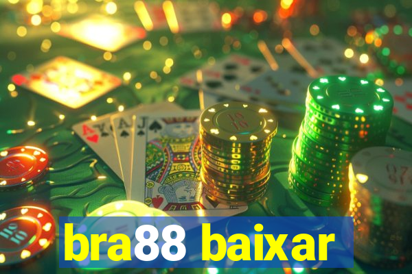 bra88 baixar