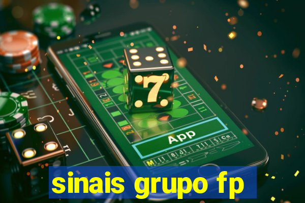 sinais grupo fp