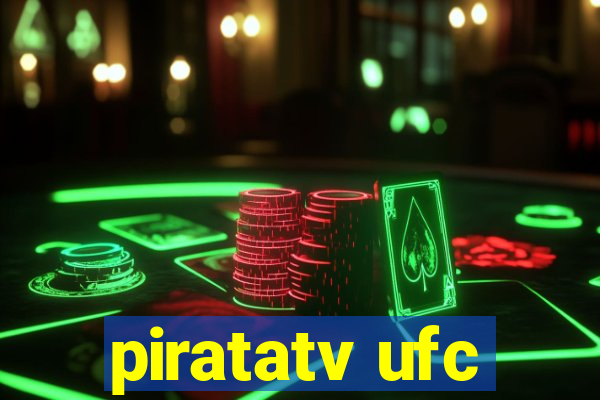 piratatv ufc