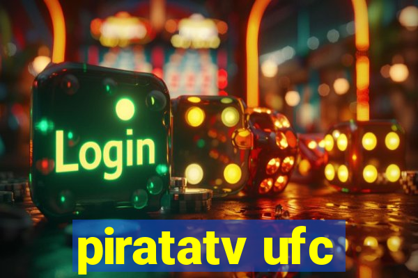 piratatv ufc