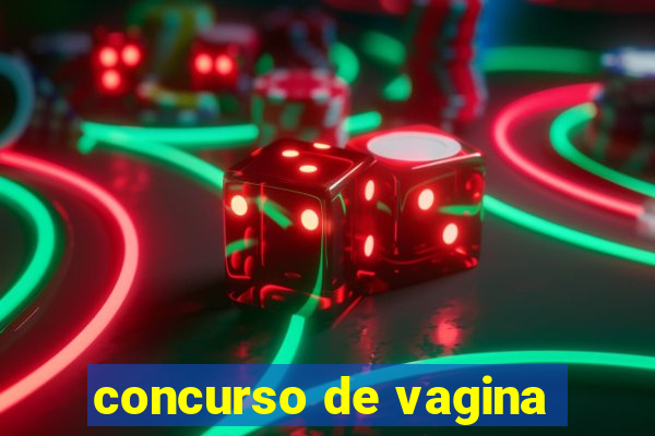 concurso de vagina