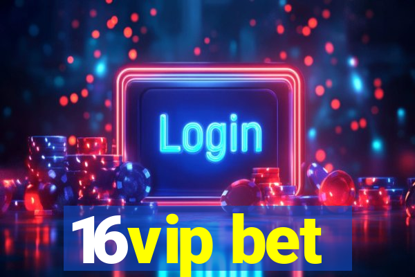 16vip bet