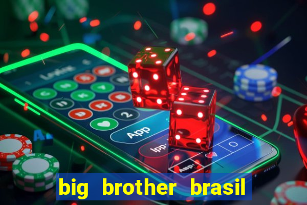 big brother brasil 777 plataforma