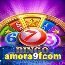 amora9fcom