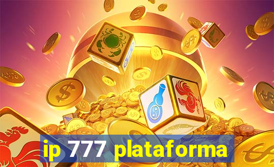 ip 777 plataforma