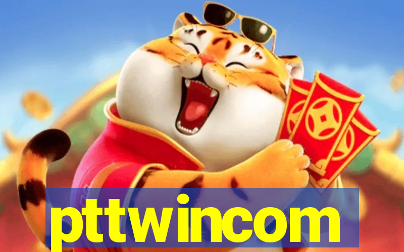 pttwincom