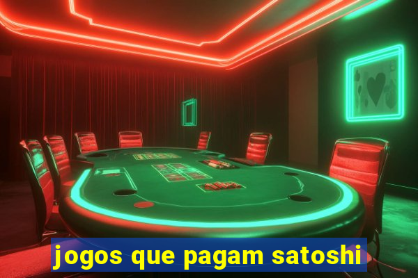 jogos que pagam satoshi