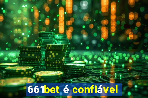 661bet é confiável