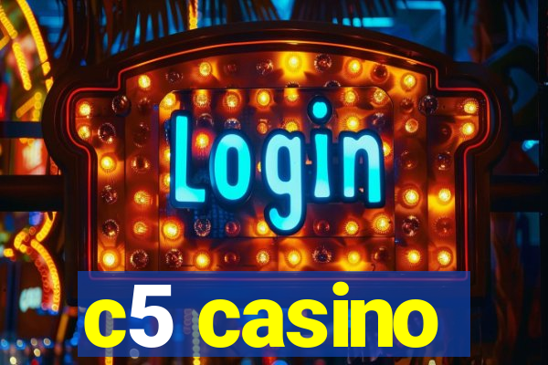 c5 casino