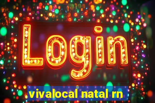 vivalocal natal rn