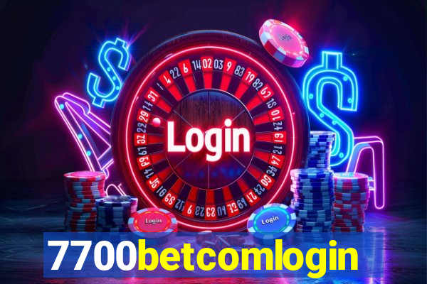 7700betcomlogin