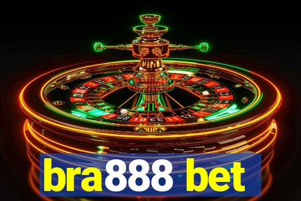 bra888 bet