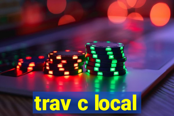 trav c local