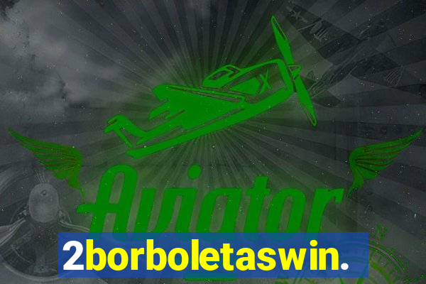 2borboletaswin.com