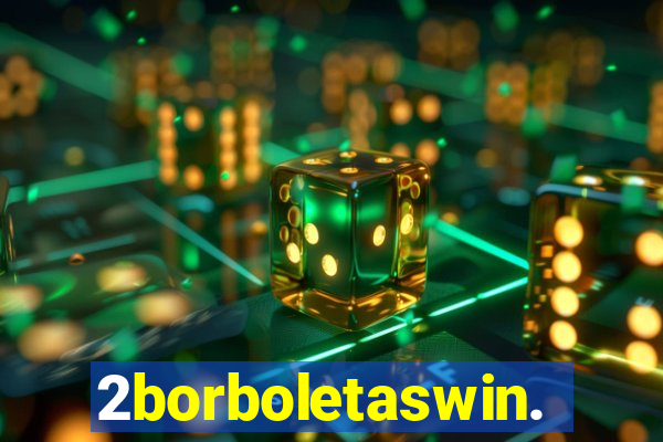 2borboletaswin.com