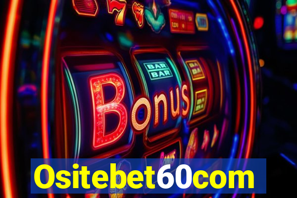 Ositebet60com