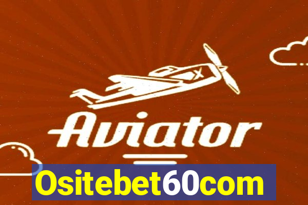 Ositebet60com