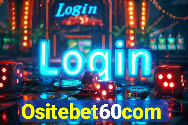 Ositebet60com