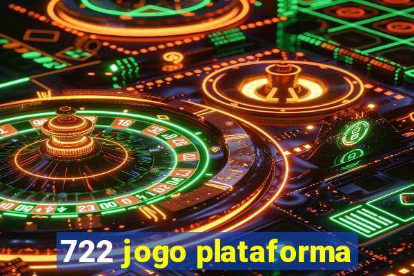 722 jogo plataforma