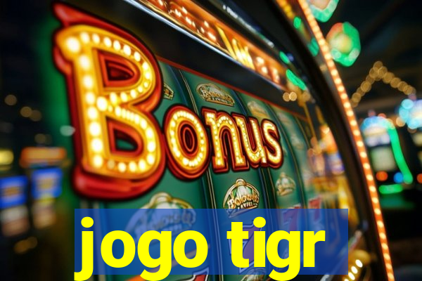 jogo tigr