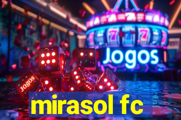 mirasol fc