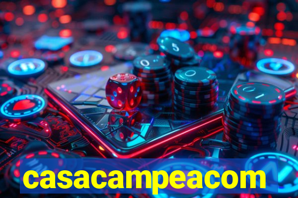 casacampeacom