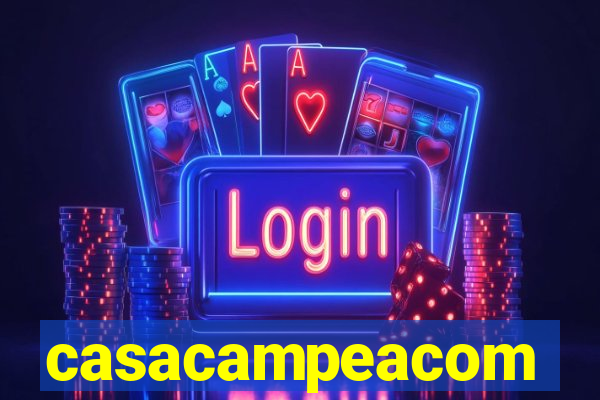 casacampeacom