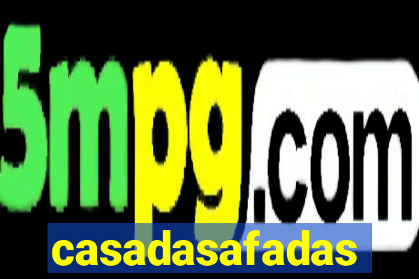 casadasafadas