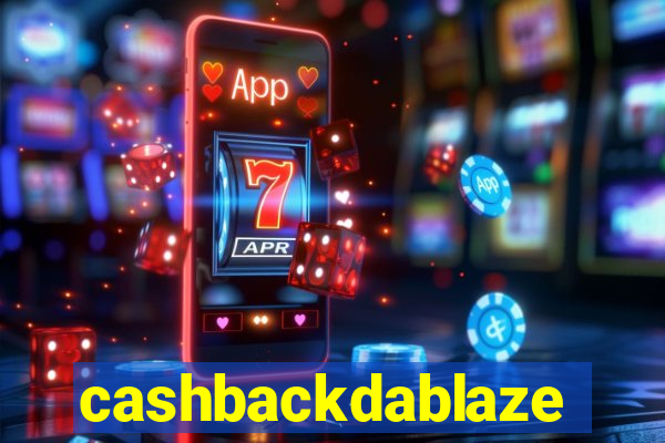 cashbackdablaze