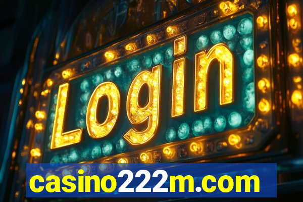 casino222m.com