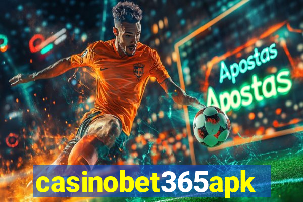 casinobet365apk