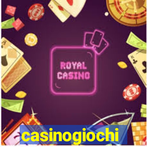 casinogiochi