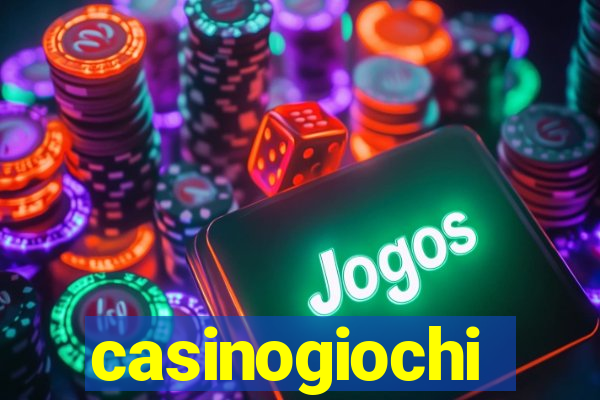 casinogiochi