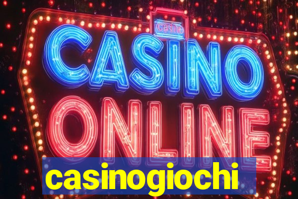 casinogiochi