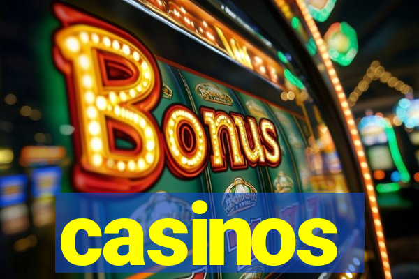 casinos