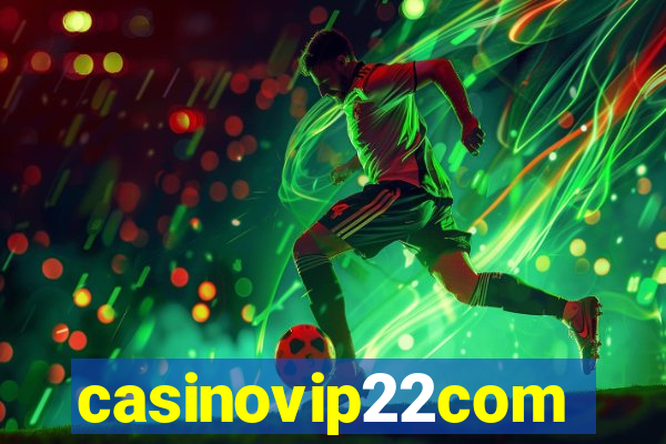 casinovip22com