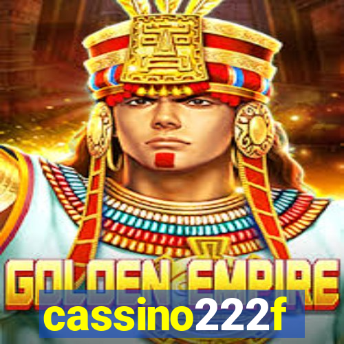 cassino222f