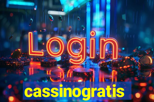 cassinogratis