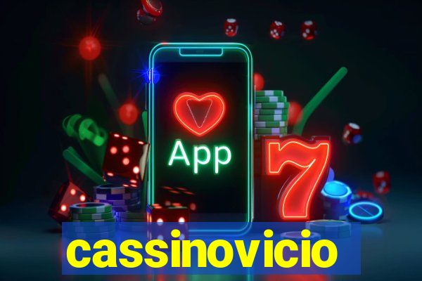 cassinovicio