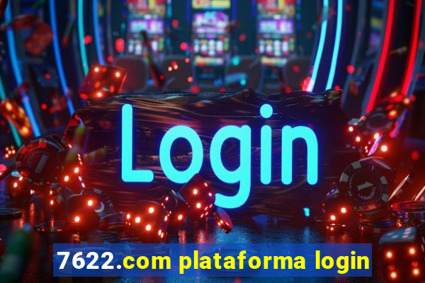 7622.com plataforma login