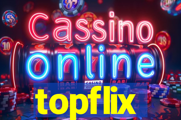 topflix